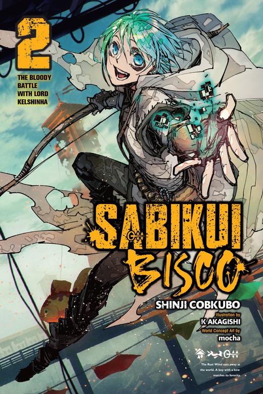 Sabikui Bisco Vol 2 Light Novel Light Novels BOOKWALKER