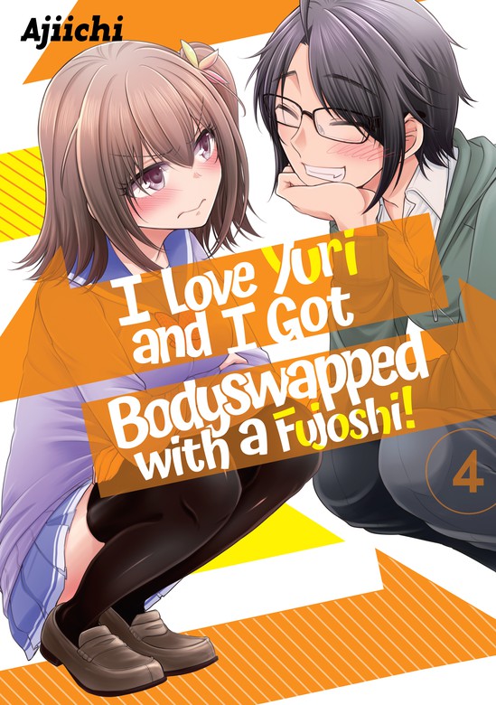 I Love Yuri And I Got Bodyswapped With A Fujoshi Volume Ore Ga