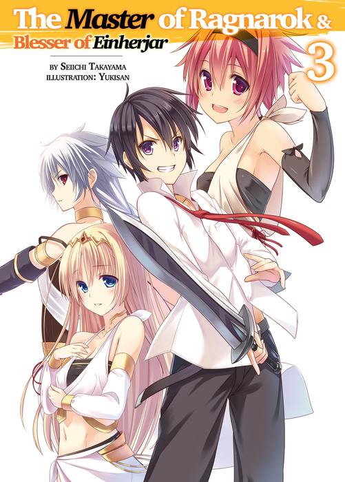 The Master of Ragnarok & Blesser of Einherjar: Volume 3 (Hyakuren no