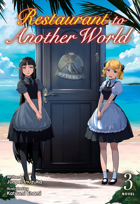 Restaurant To Another World Vol. 3 (Isekai Shokudou) - Light Novels ...