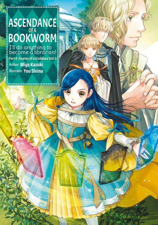 Ascendance of a Bookworm: Part 5 Volume 5 (Honzuki no Gekokujou ...