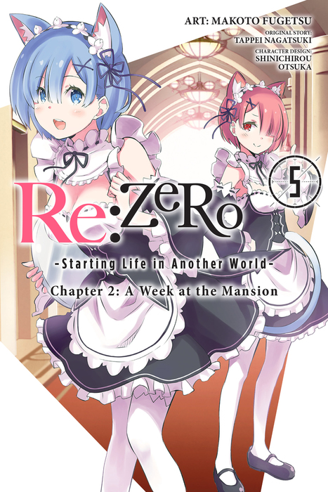 Re Zero Starting Life In Another World Chapter 2 A Week At The Mansion Vol 5 Re Zero Kara Hajimeru Isekai Seikatsu Dai 2 Shou Yashiki No Isshuukan Hen Manga Last Volume Book Walker