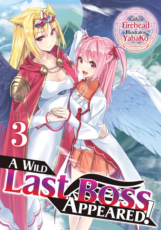 En del Snazzy koloni A Wild Last Boss Appeared! Volume 3 (Yasei no Last Boss ga Arawareta!) - Light  Novels - BOOK☆WALKER