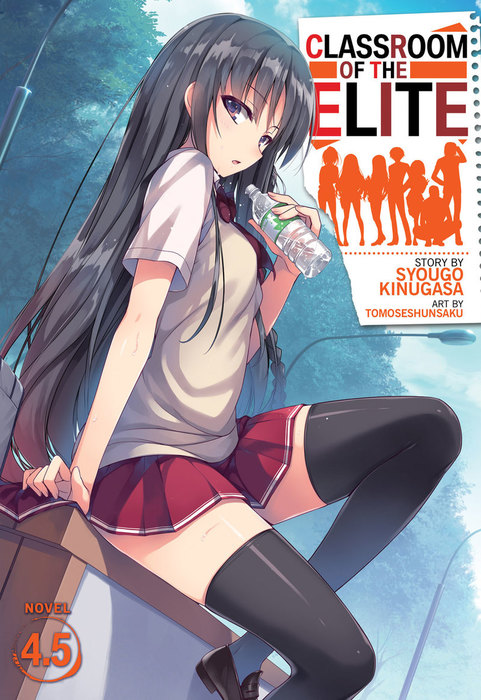 Classroom Of The Elite Vol 4 5 Youkoso Jitsuryoku Shijou Shugi No Kyoushitsu E Light Novels Book Walker