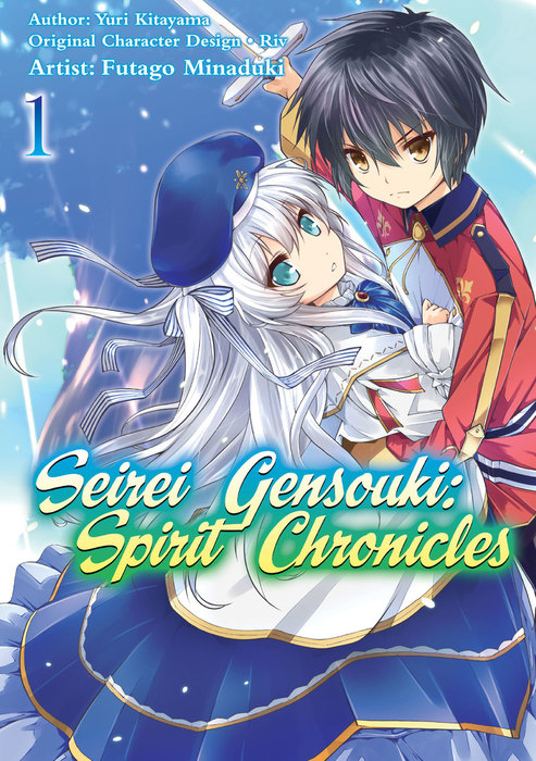 Seirei Gensouki: Spirit Chronicles Volume 1 (Seirei Gensouki) - Light  Novels - BOOK☆WALKER