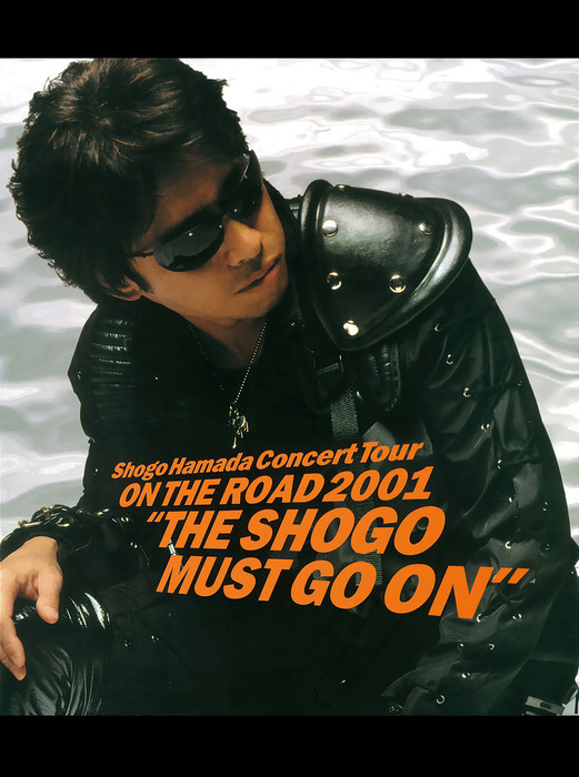 ON THE ROAD 2001 “THE SHOGO MUST GO ON” - 写真集 浜田省吾：電子