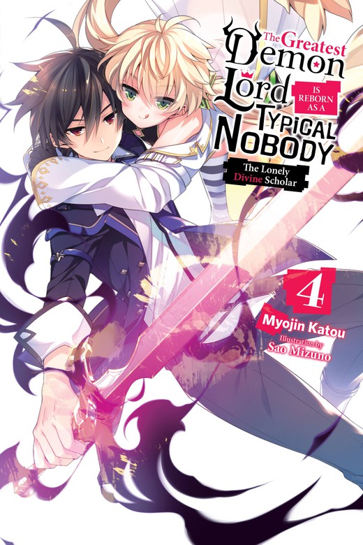 The Greatest Demon Lord Is Reborn as a Typical Nobody, Vol. 4 (Shijou