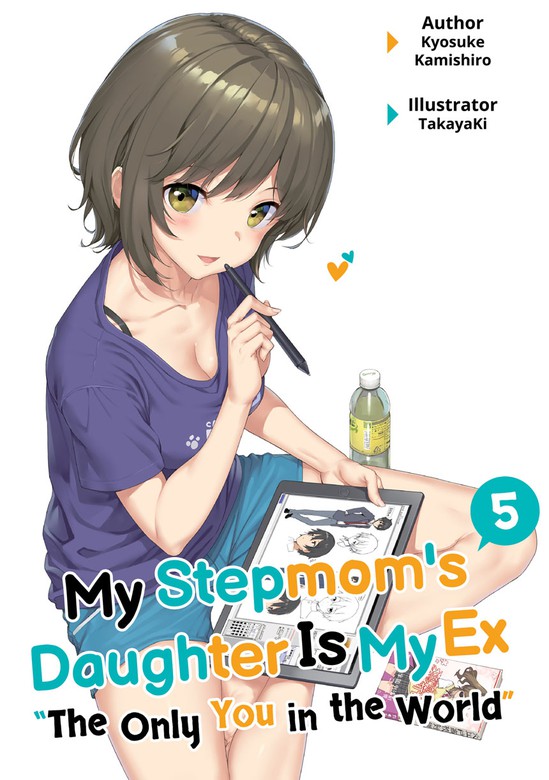 My Stepmom S Daughter Is My Ex Volume 5 Light Novels Book☆walker