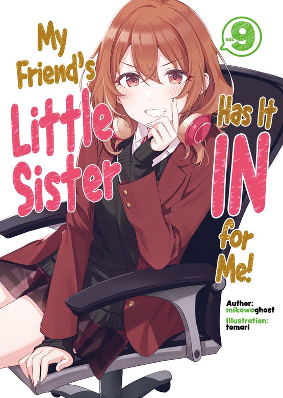 My Friend's Little Sister Has It In For Me! Volume 9 (Tomodachi No ...