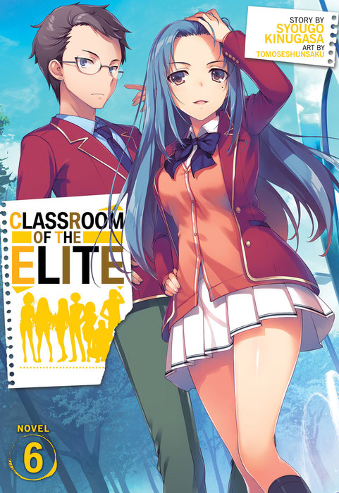 Classroom of the Elite (Youkoso Jitsuryoku Shijou Shugi no Kyoushitsu e)  2nd Year 9 (Light Novel) – Japanese Book Store