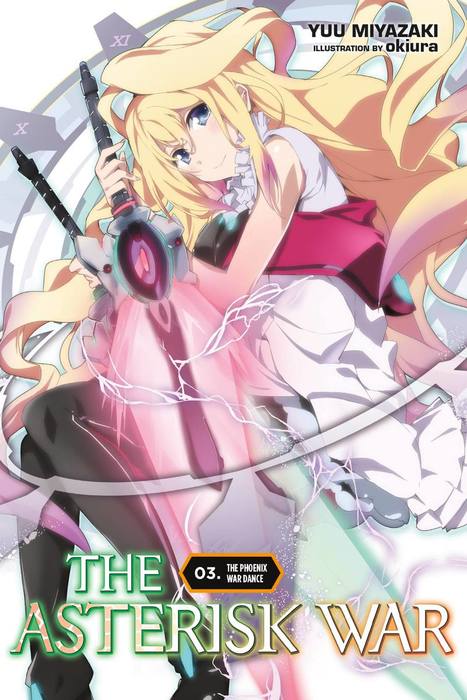 The Asterisk War, Vol. 10 (light novel) eBook de Yuu Miyazaki