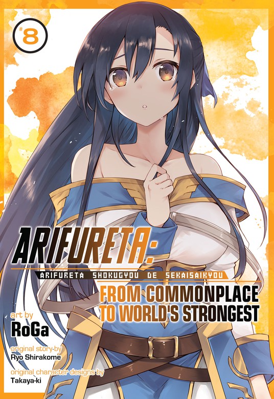 Arifureta: From Commonplace to World's Strongest Vol. 8 (Arifureta Shokugyou Sekai Saikyou) - Manga - BOOK☆WALKER