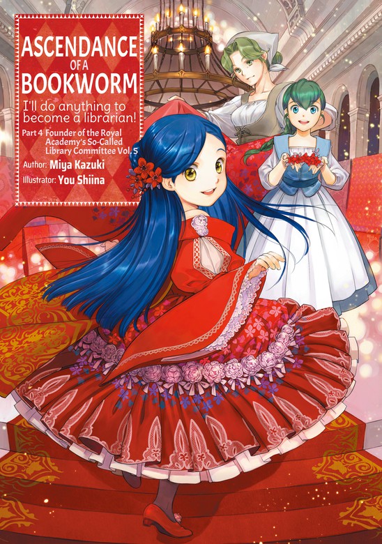 Ascendance of a Bookworm: Part 1 Volume 2 (Honzuki no Gekokujou) - Light  Novels - BOOK☆WALKER