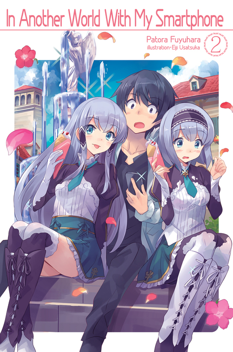 In Another World With My Smartphone: Volume 25 (Isekai wa Smartphone to  Tomo ni.) - Light Novels - BOOK☆WALKER
