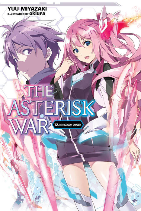 The Asterisk War, Vol. 1 (light novel) (Gakusen Toshi Asterisk) - Light  Novels - BOOK☆WALKER