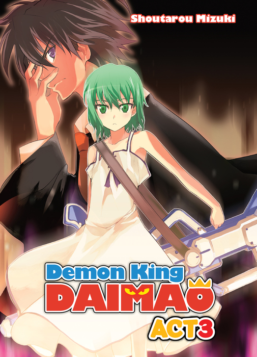 Demon King Daimaou: Volume 3 (Ichiban Ushiro no Daimaou) - Light Novels -  BOOK☆WALKER