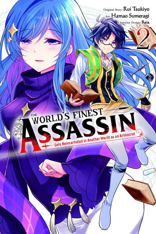 The World's Finest Assassin Gets Reincarnated in Another World as