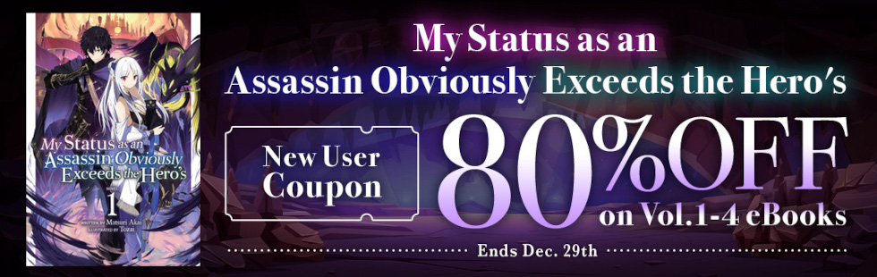 Read "My Status as an Assassin Obviously Exceeds the Hero's" with a huge discount!
