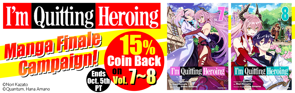 I'm Quitting Heroing Manga Finale Campaign!