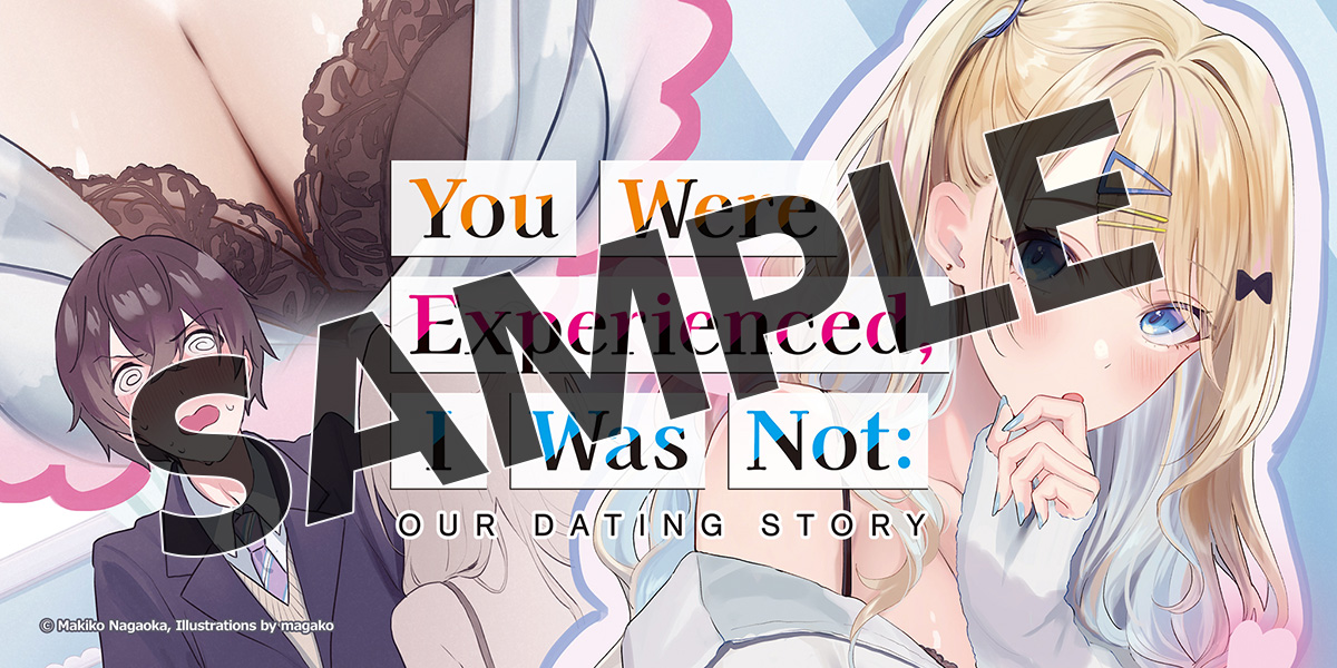 Bonus Bookshelf Cover Image for "You Were Experienced, I Was Not: Our Dating Story 1st Date" (Light Novel)