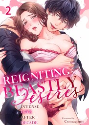 Reigniting Beastly Desires: Intense Love After a Decade 2