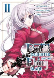 Death's Daughter and the Ebony Blade Volume 2
