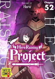 Hero Raising Project　Chapter 52