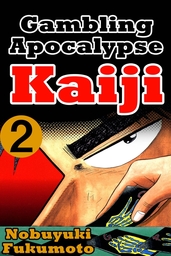Gambling Apocalypse Kaiji 2