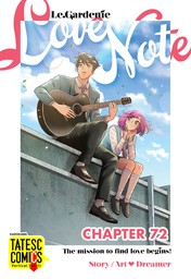 Le. Gardenie: Love Note, Chapter 72