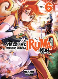 Welcome to Demon School! Iruma-kun Vol. 6