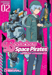 Bodacious Space Pirates: Abyss of Hyperspace Vol. 2