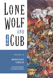 Lone Wolf and Cub Volume 10: Hostage Child