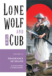 Lone Wolf and Cub Volume 21: Fragrance of Death