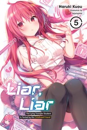 Liar, Liar, Vol. 5