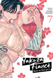 Yakuza Fiance: Raise wa Tanin ga Ii Vol. 7