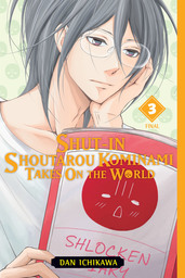Shut-In Shoutarou Kominami Takes On the World, Vol. 3