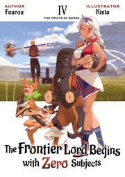 The Frontier Lord Begins with Zero Subjects: Volume 4
