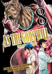 As the Gods Will The Second Series Volume 8