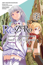 Re:ZERO -Starting Life in Another World-, Chapter 1: A Day in the Capital, Vol. 2