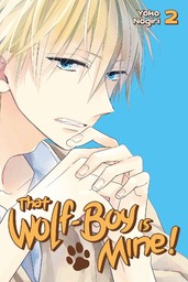 That Wolf-Boy is Mine! Volume 2