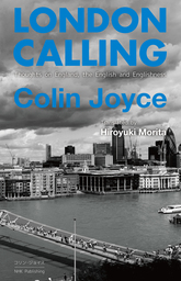 LONDON CALLING Thoughts on England， the English and Englishness