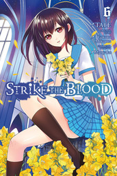 Strike the Blood, Vol. 6