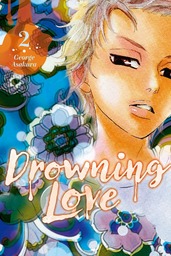 Drowning Love Volume 2
