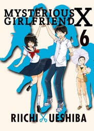 Mysterious Girlfriend X Volume 6