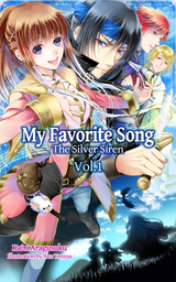 My Favorite Song ~The Silver Siren~, Volume 1