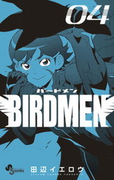 BIRDMEN（４）