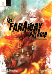 The Faraway Paladin Volume 3: The Lord of the Rust Mountains Secundus