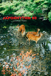 JAPORHYTHM #8/  Location Nara