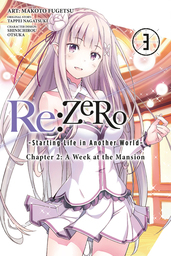 Re:ZERO -Starting Life in Another World-, Chapter 2: A Week at the Mansion, Vol. 3