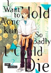 I Want To Hold Aono-kun So Badly I Could Die Volume 2
